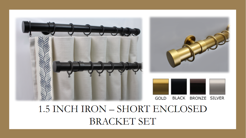 1.5 Inch Iron Round Drapery Rod Set- Includes Curtain Rod, Short Fully Enclosed/Ceiling Mount Brackets, Rings, End Caps -Free Shipping