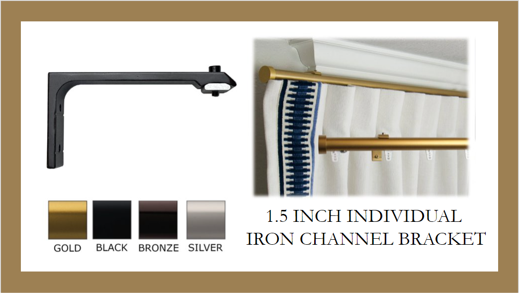 1.5 Inch Diameter - Channel Track L Bracket - Available in Gold, Silver, Black and Bronze Finish - IF&D Fabrics and Drapes