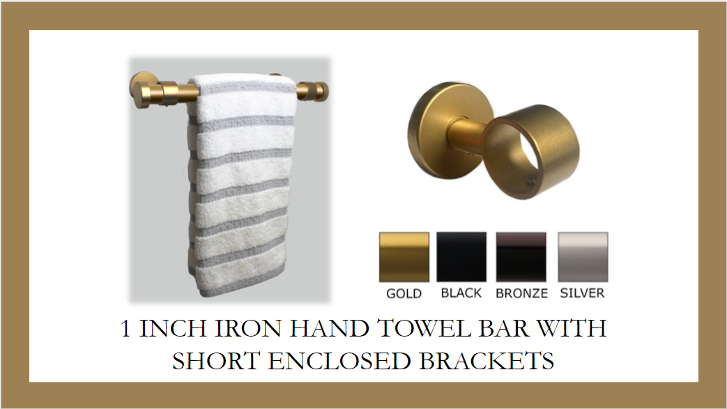 1 Inch Diameter - Iron Hand Towel Bar Set - Short Enclosed Bracket - Includes Rod, Brackets, and End Caps - Free Shipping