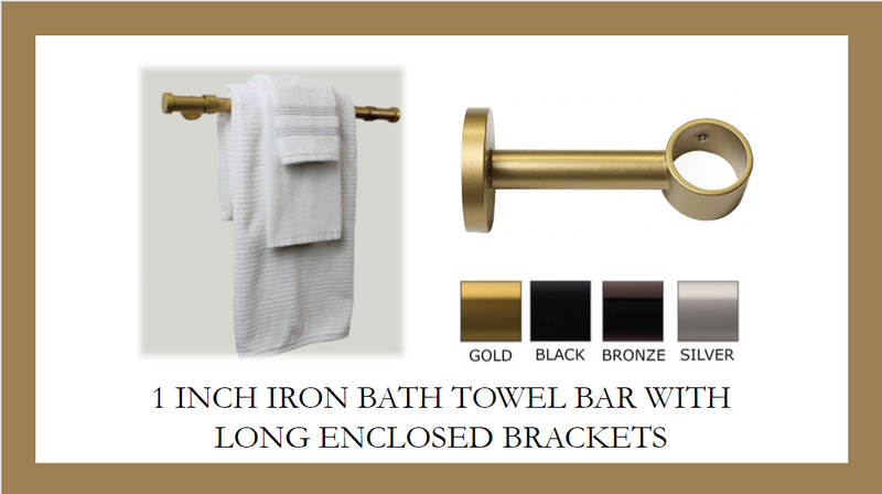1 Inch Diameter- Iron Bath Towel Bar Set- Long Enclosed Bracket- Includes Rod, Brackets and End Caps
