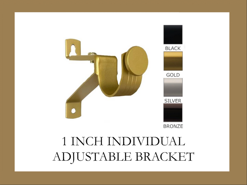 1 Inch - Adjustable Bracket - Available in Gold, Silver, Bronze and Black Finish - IF&D Fabrics and Drapes