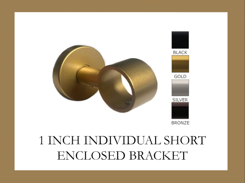 1 Inch Short Enclosed Bracket - Available in Gold, Bronze, Silver, and Black Finishes