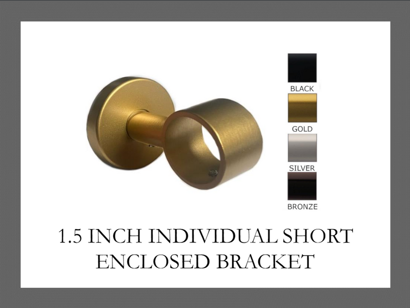 1.5 Inch Diameter - Short Enclosed/Ceiling Mount Bracket - Available in Gold, Silver, Bronze or Black Finish- IF&D Fabrics and Drapes