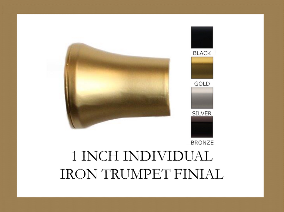 1 Inch - Trumpet Finial - Individual Unit - Available in Gold, Silver, Black and Bronze - IF&D Fabrics and Drapes