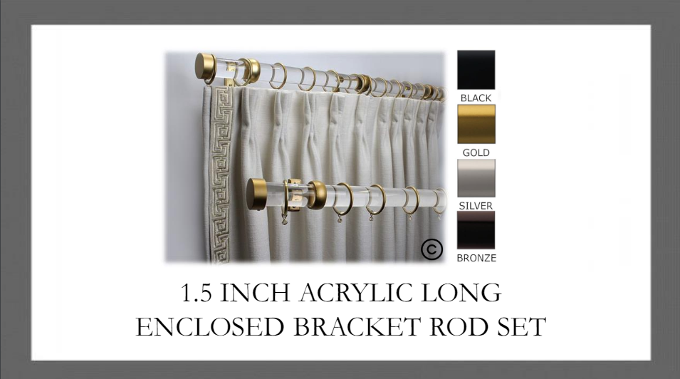 1.5 Inch Acrylic Lucite Round Drapery Rod Set - Includes Curtain Rod, Long Enclosed/Ceiling Mount Brackets, Rings, End Caps