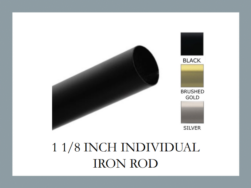 1 1/8 Inch Individual Iron Rod - Available in Gold, Silver, Black and Bronze Finishes - Customizable to ANY Length