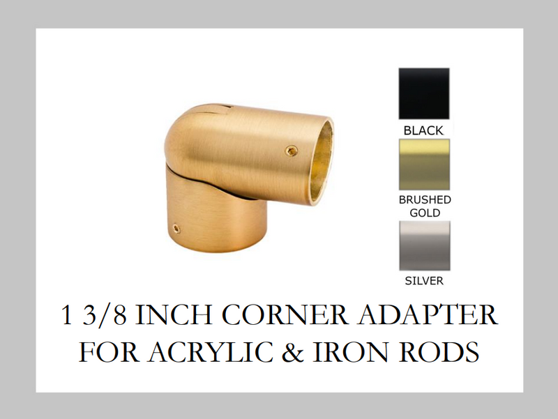 1 3/8 Inch - Corner/Elbow Adapter Hardware Piece - Available in Brushed Gold, Silver, and Black Finishes