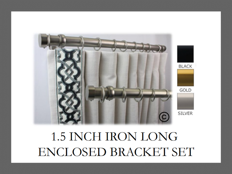 1.5 Inch Iron Round Drapery Rod Set - Includes Curtain Rod, Long Fully Enclosed Brackets, Rings, and End caps