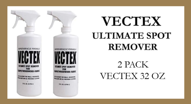 32 Oz- Vectex Ultimate Spot Remover for Carpet, Woodwork, Upholstery, Fabric - 2 pack - Free Priority Shipping