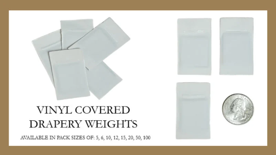 Lead Free Curtain Weights- Vinyl Sealed Drapery Weights- 1"x1" Approximately 1/2 oz Each - Fabrics and Drapes